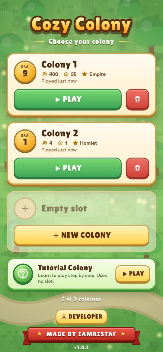 Keep up to three colonies